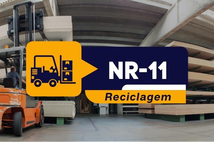 NR 11 – OPERADOR DE EMPILHADEIRA -TEÓRICO RECICLAGEM – 16 horas