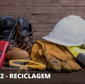 NR 12 - SEGURANÇA EM MÁQUINAS E EQUIPAMENTOS RECICLAGEM